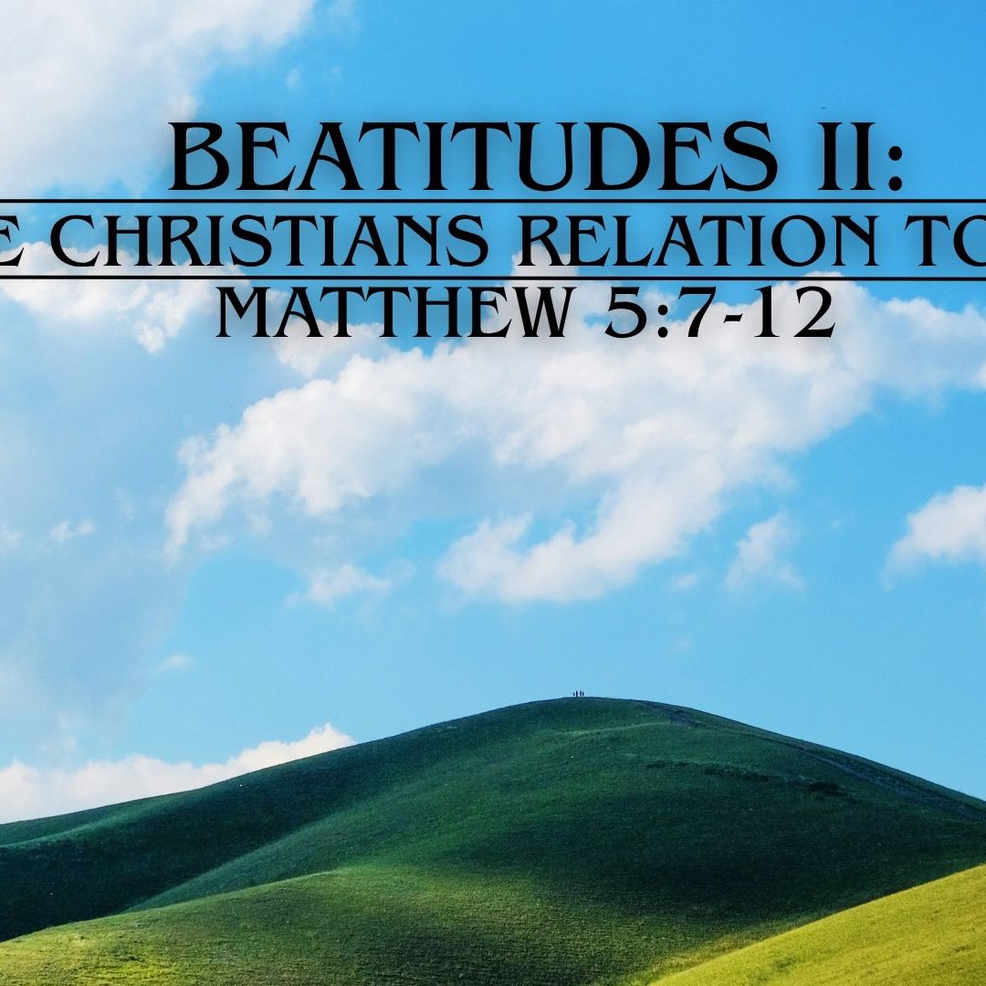 Beatitudes II: The Christians Relation to Man episode artwork