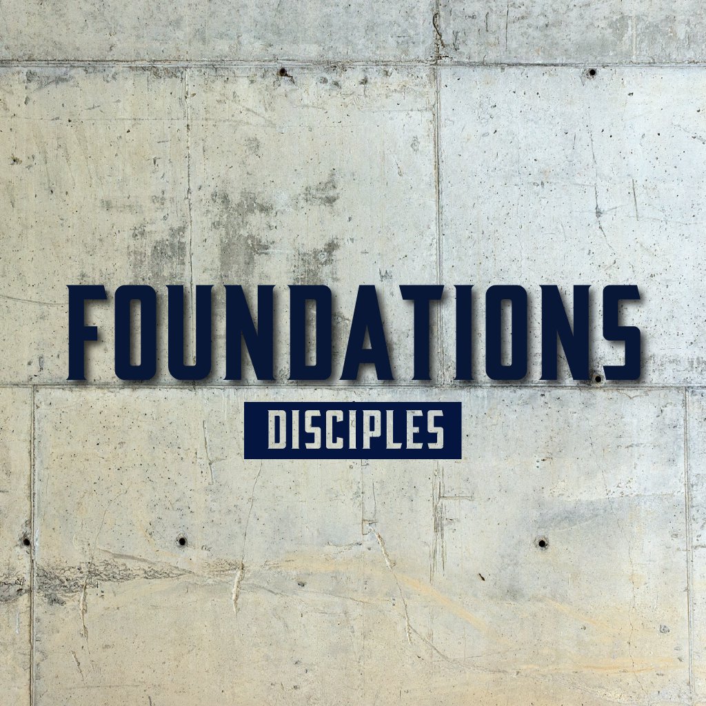 Foundations: Disciples episode artwork