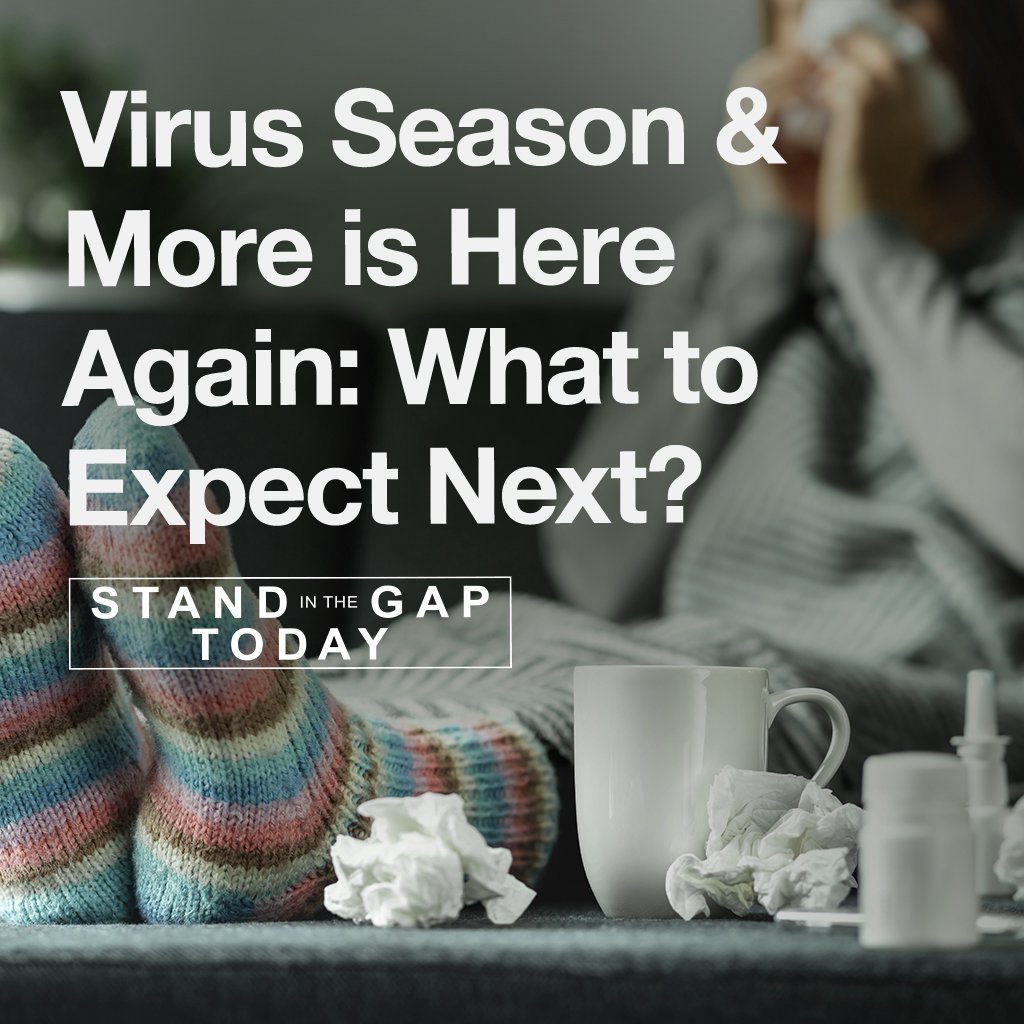 12/13/23 - Virus Season & More is Here Again