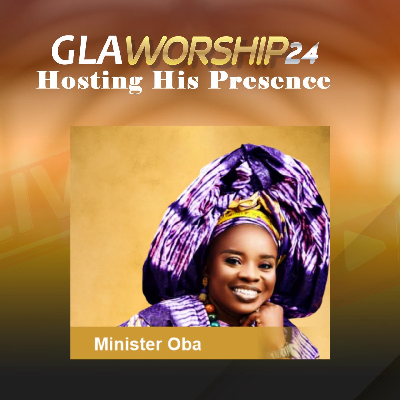 GLA Worship 24 with Minister Oba GLA Worship 24 with Minister Oba
