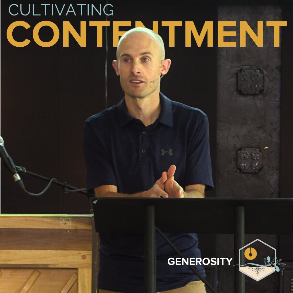Generosity | Cultivating Contentment | Week 4 | Tyler Wilson | 7.7.24 episode artwork