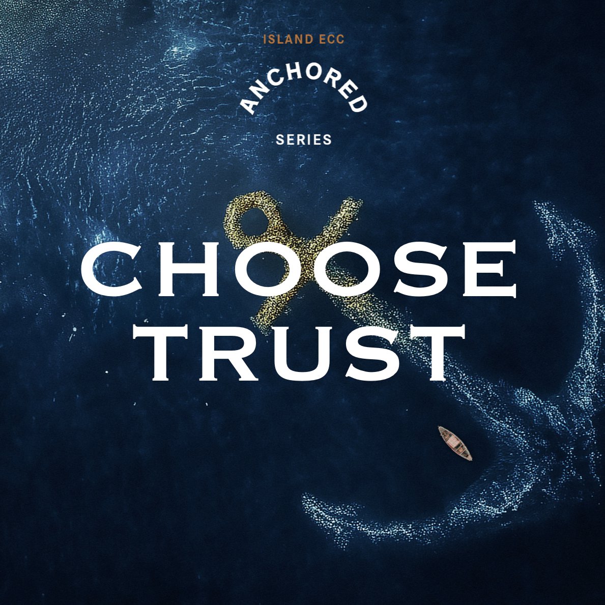 Anchored: Choose Trust episode artwork
