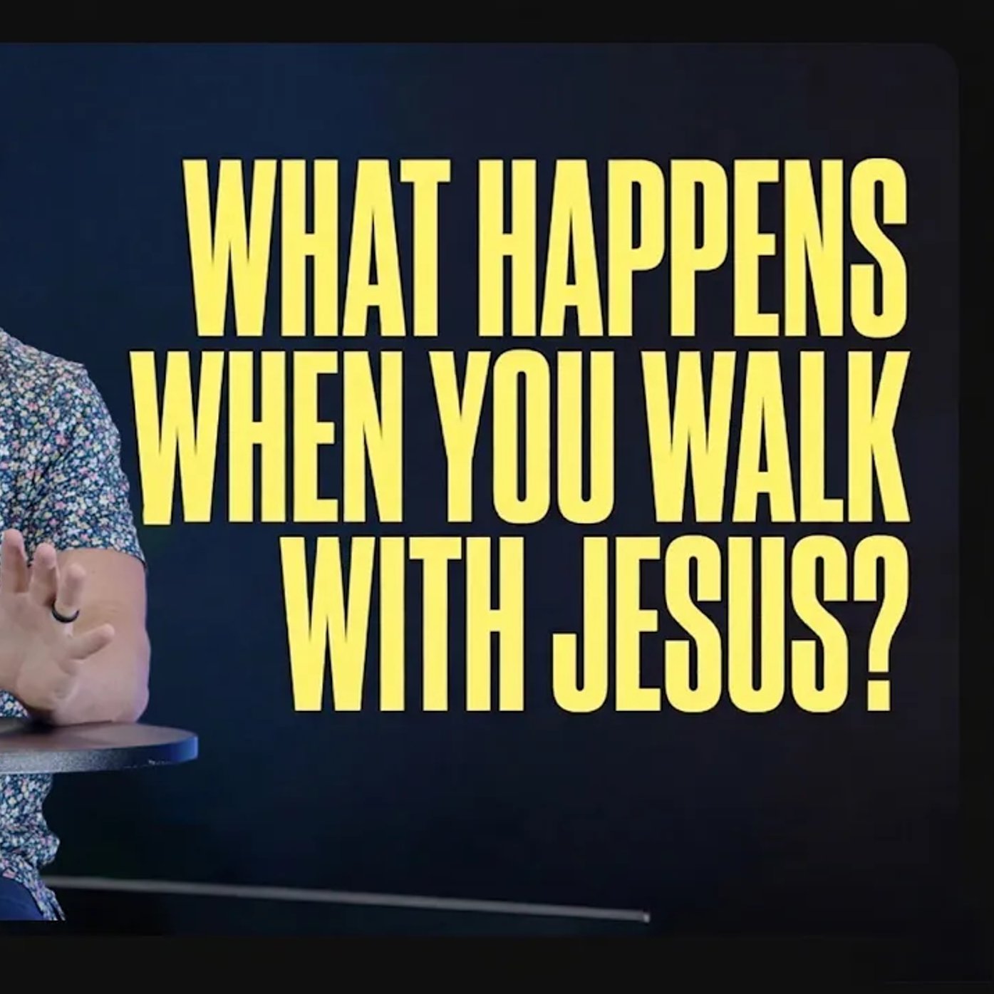 What Happens When You Walk With Jesus? episode artwork