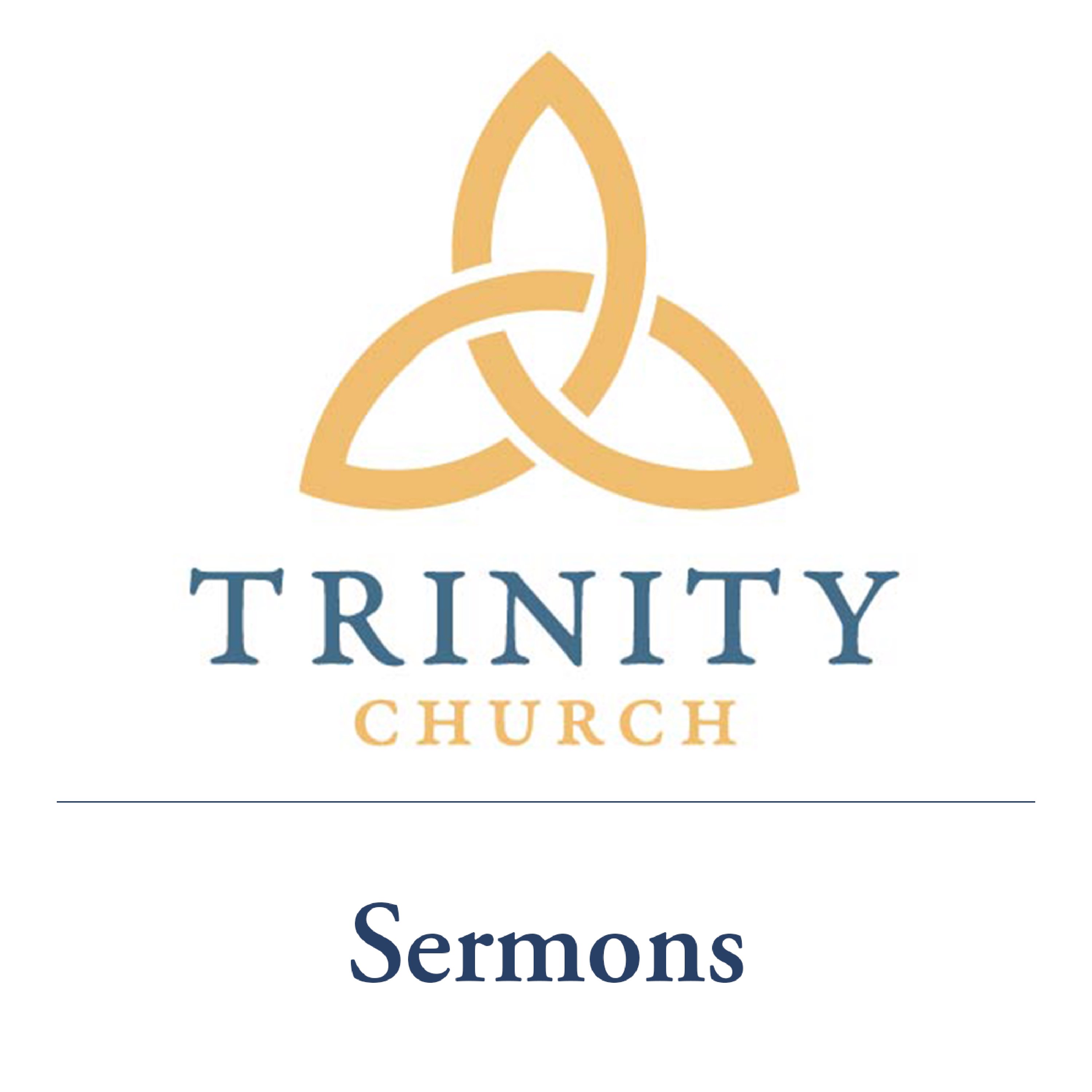 Trinity Church Bozeman Sermons