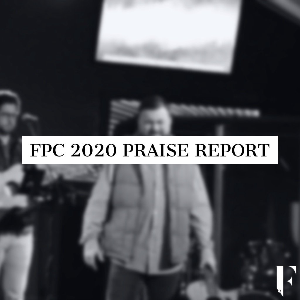 FPC 2020 PRAISE REPORT