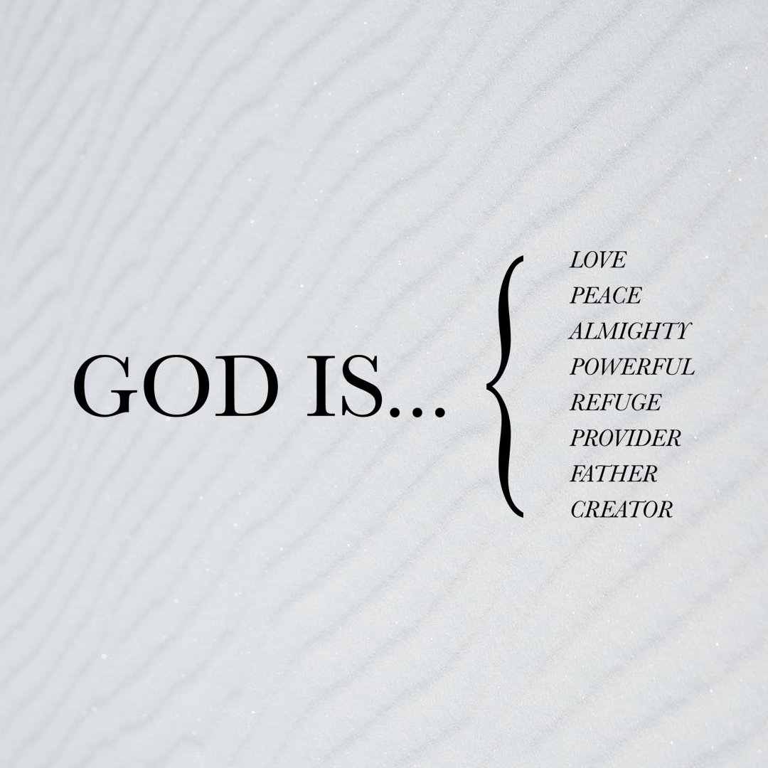 God Is... Pt. 2