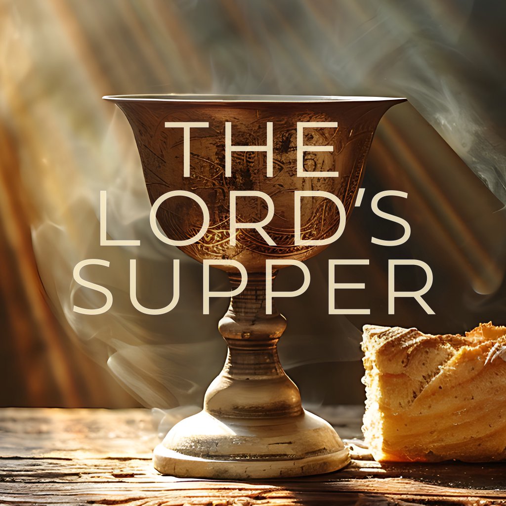 The Lord’s Supper