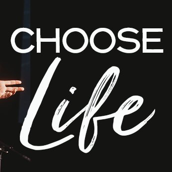 Choose Life