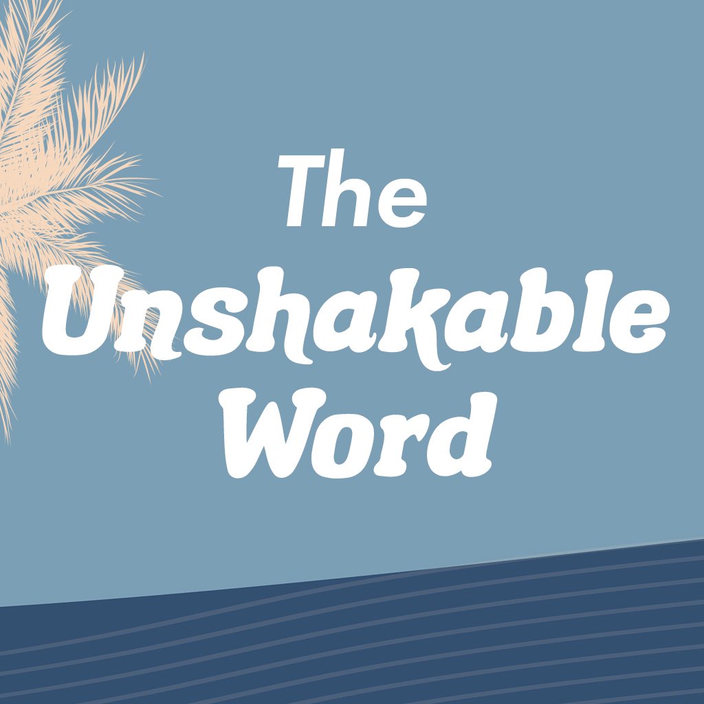 The Unshakable Word episode artwork