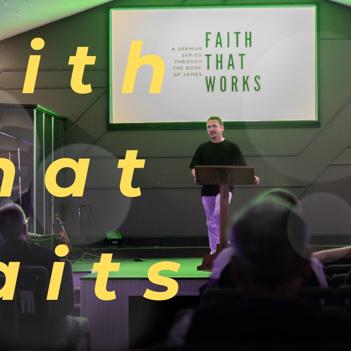 Faith That Waits
