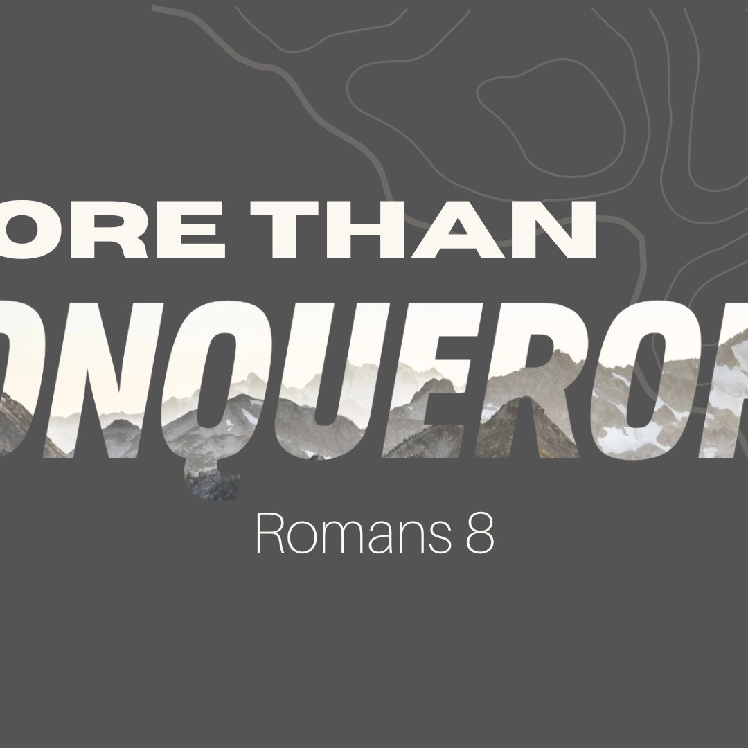 More Than Conquerors | All Things