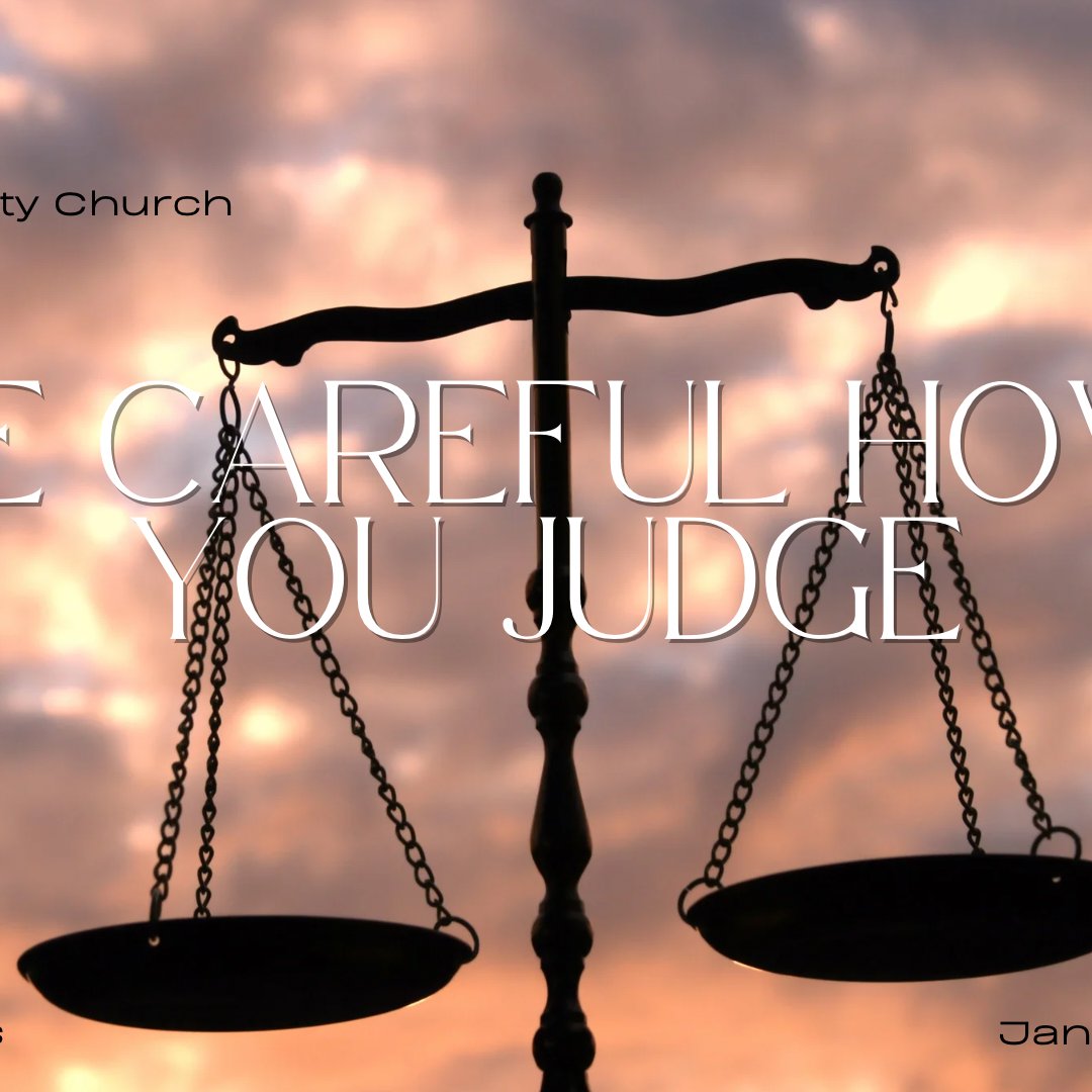 "Be Careful How You Judge" by Don Vess - Sunday Service January 18, 2025 episode artwork