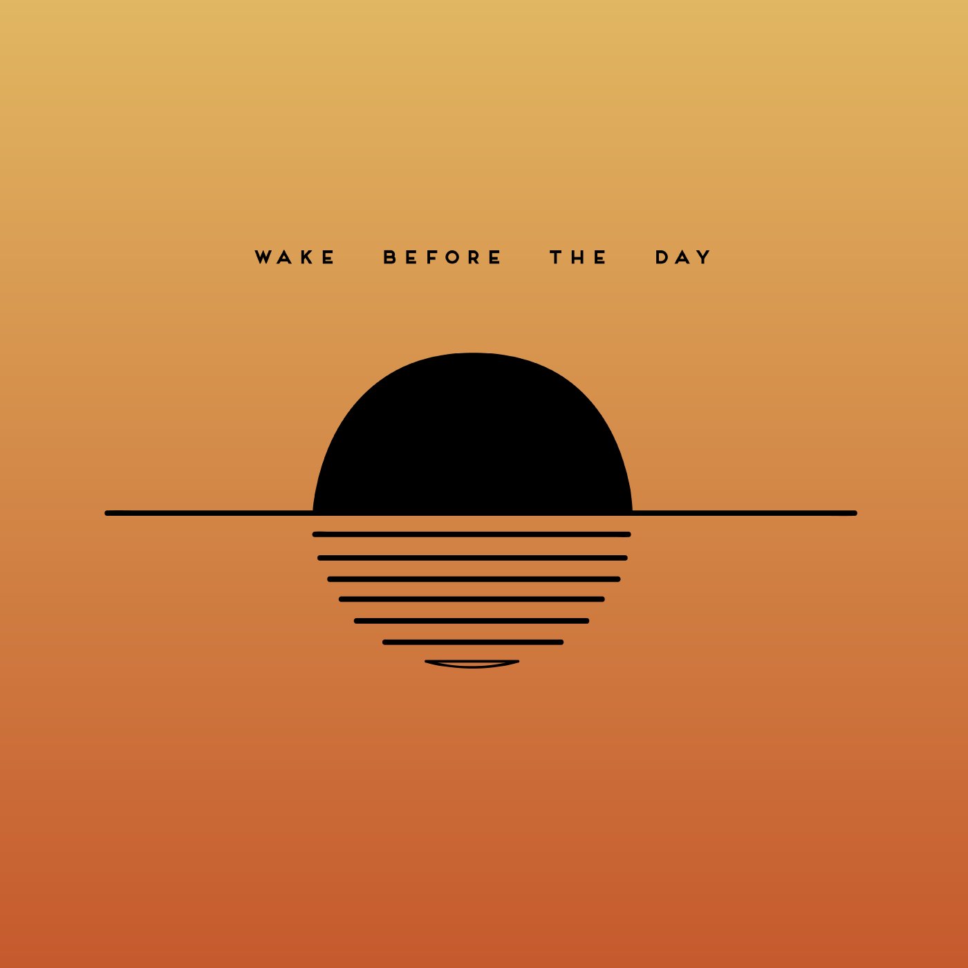 Wake Before the Day