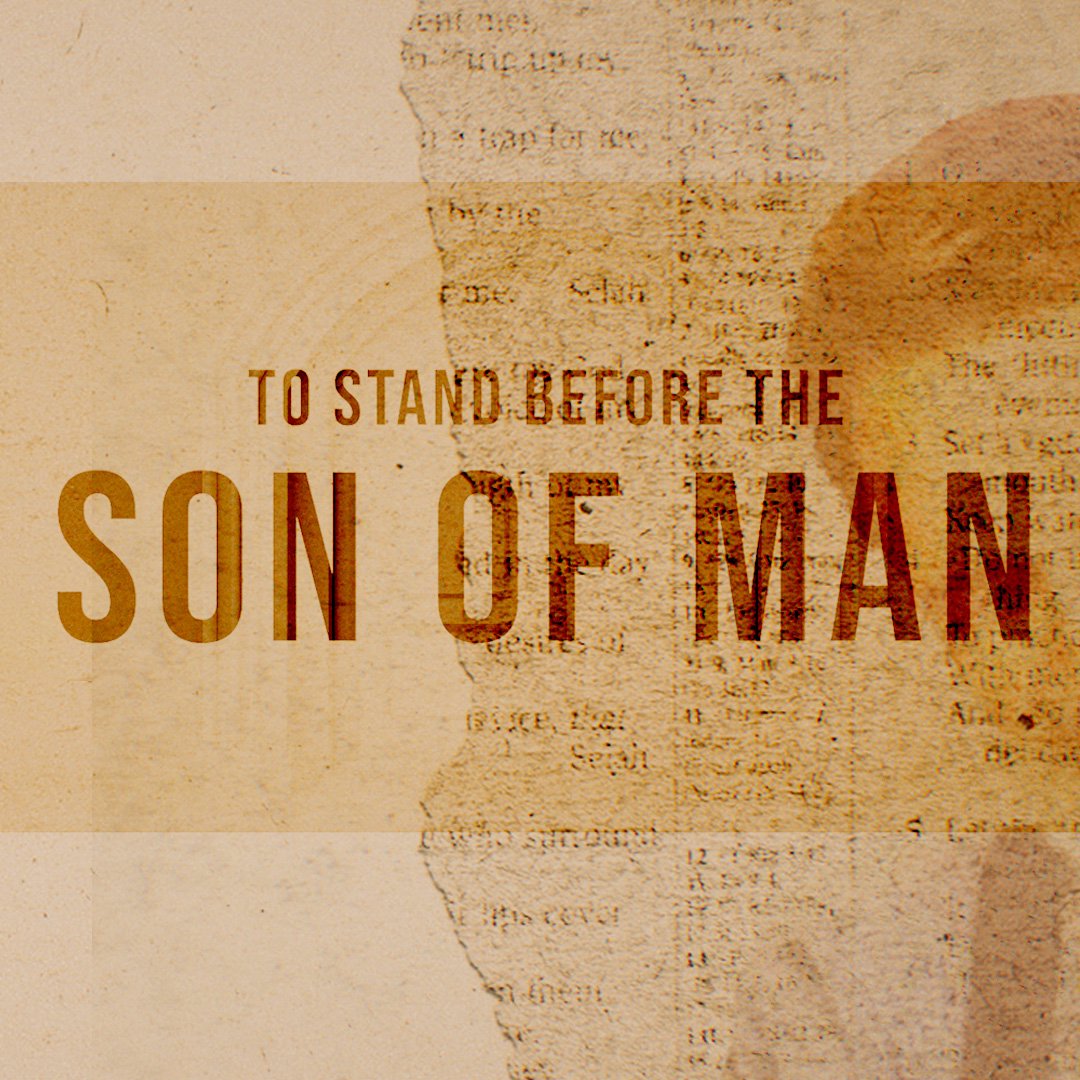 To Stand Before The Son of Man episode artwork