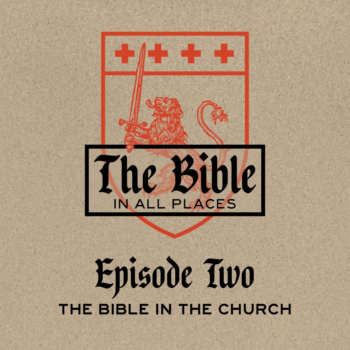 Episode 2: The Bible in the Church episode artwork