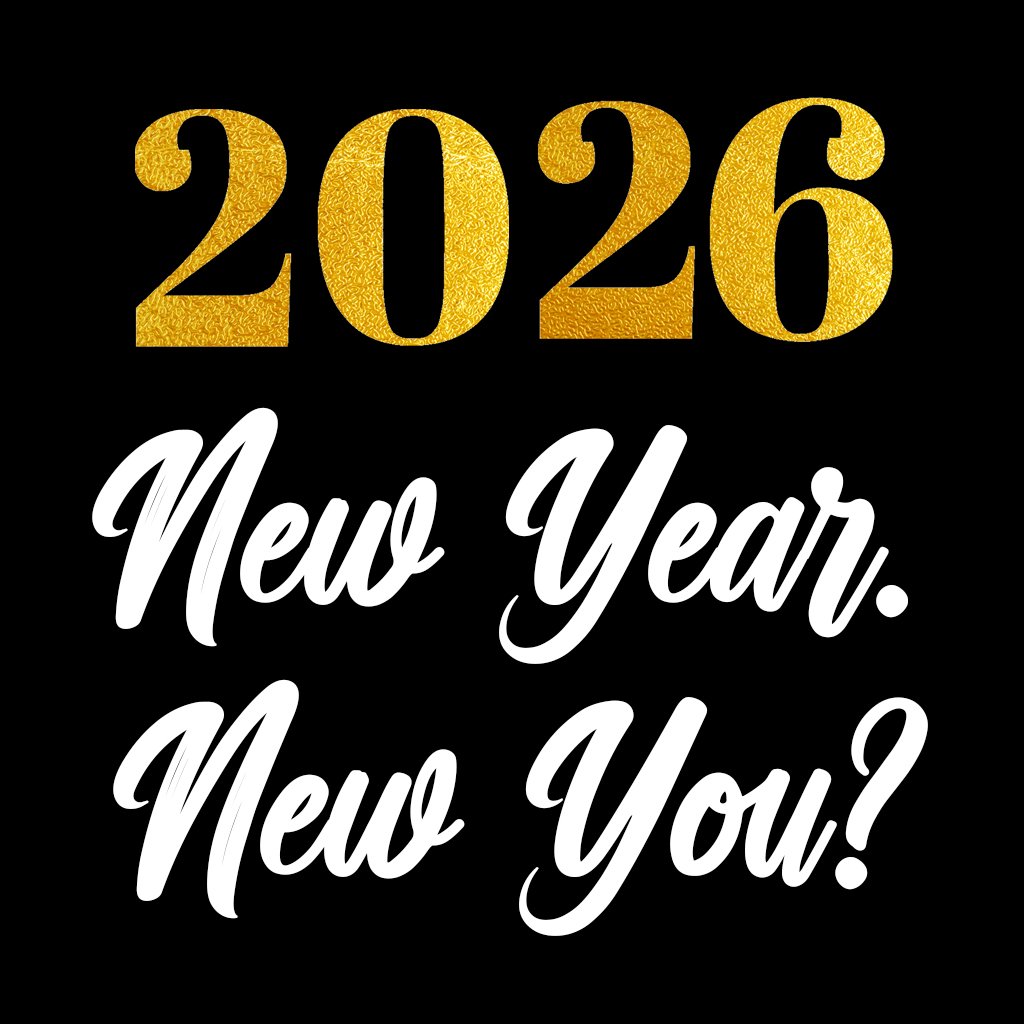 2026 New Year, New You?