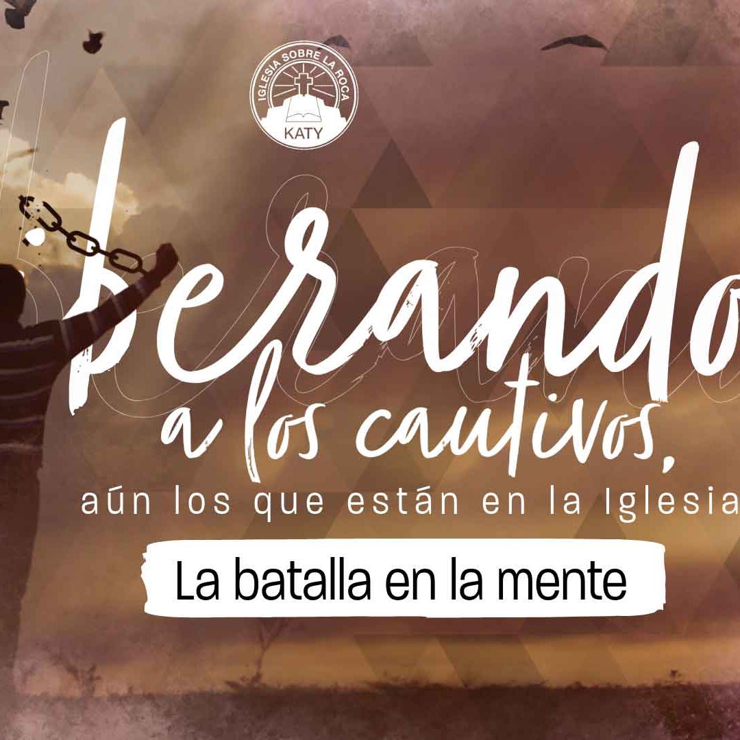 Liberando a los cautivos,  aún los que están en la Iglesia