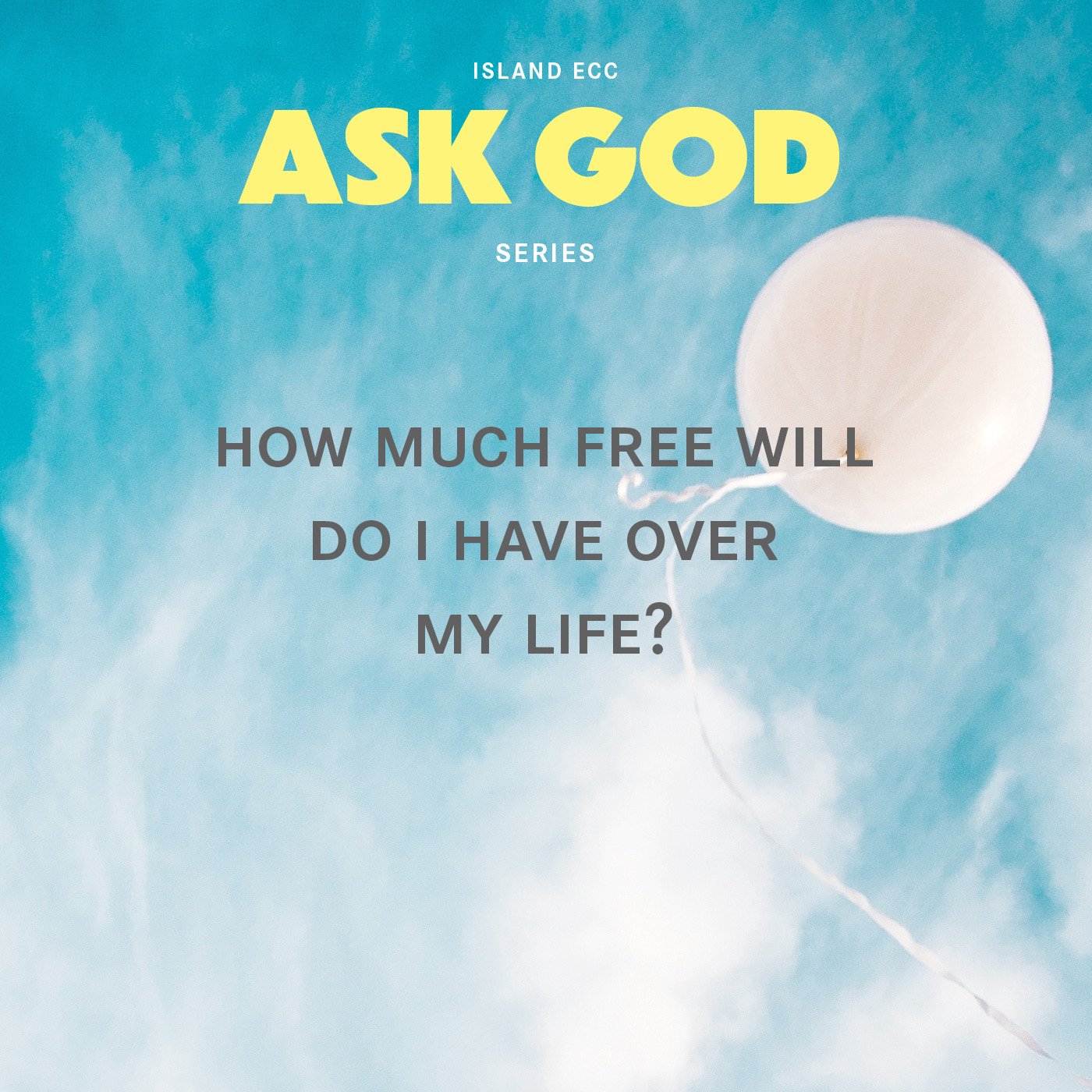 Ask God: How much free will do I have over my life? episode artwork