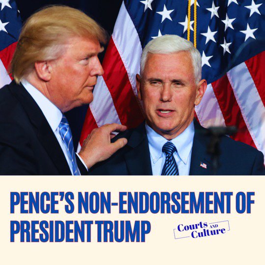 Pence's Non-Endorsement Of President Trump