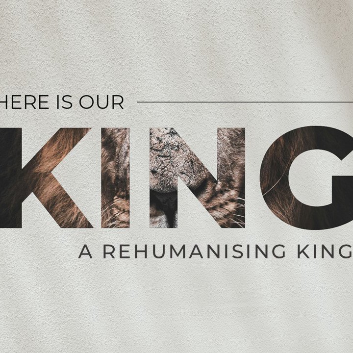 A Rehumanising King episode artwork