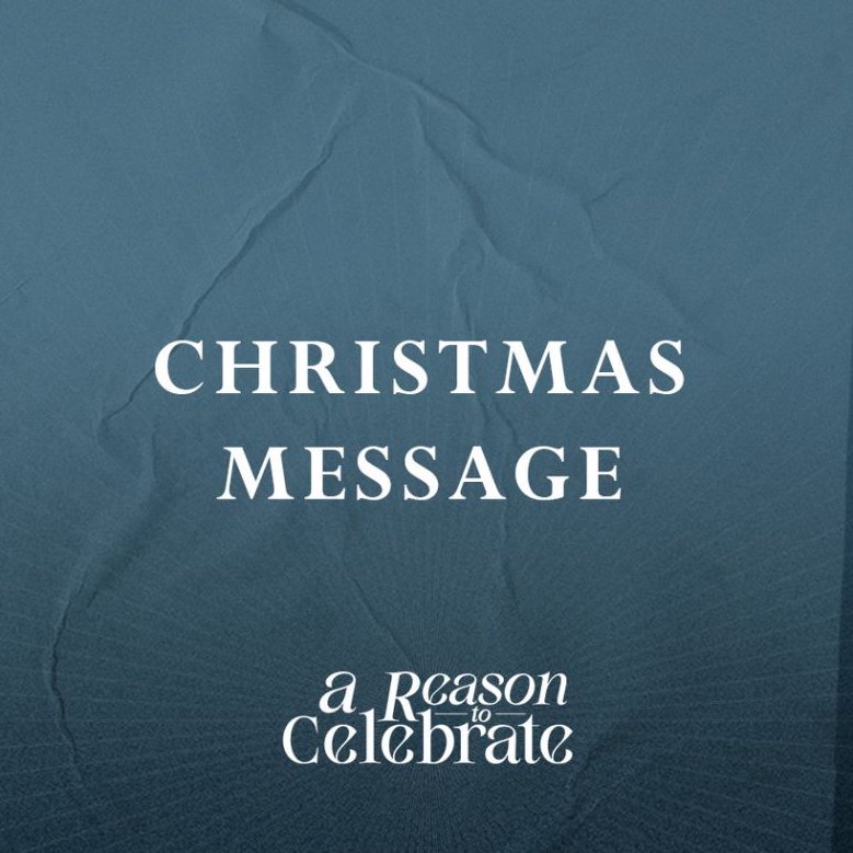 A Reason to Celebrate Week 4: Patrick Mercado | Christmas Message