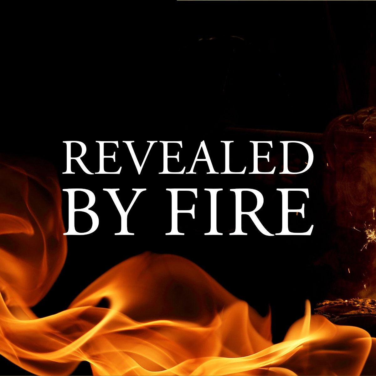 Revealed by Fire episode artwork