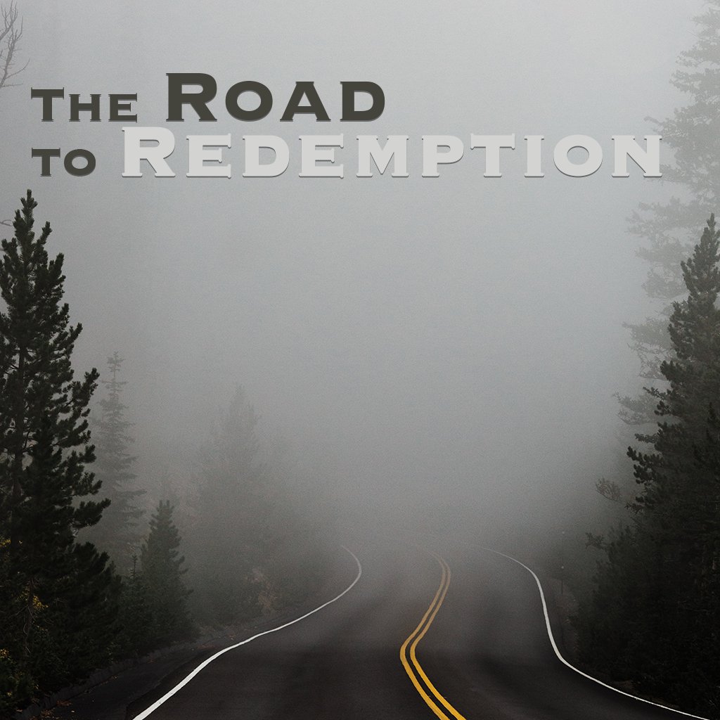 The Road to Redemption