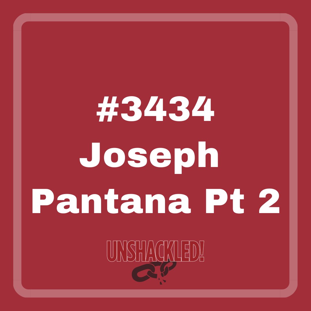 3434 Joseph Pantana Pt 2
