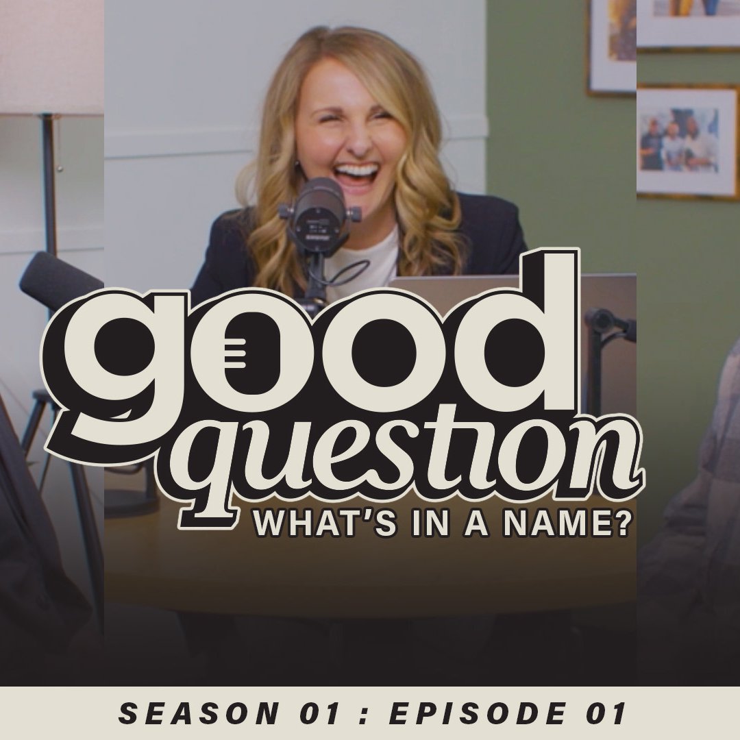 Episode 1: What's In A Name?