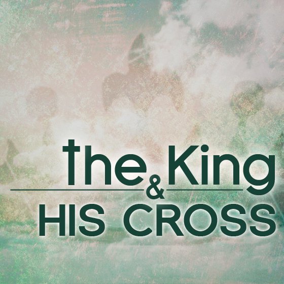 Mark Part 52: The King & His Cross episode artwork
