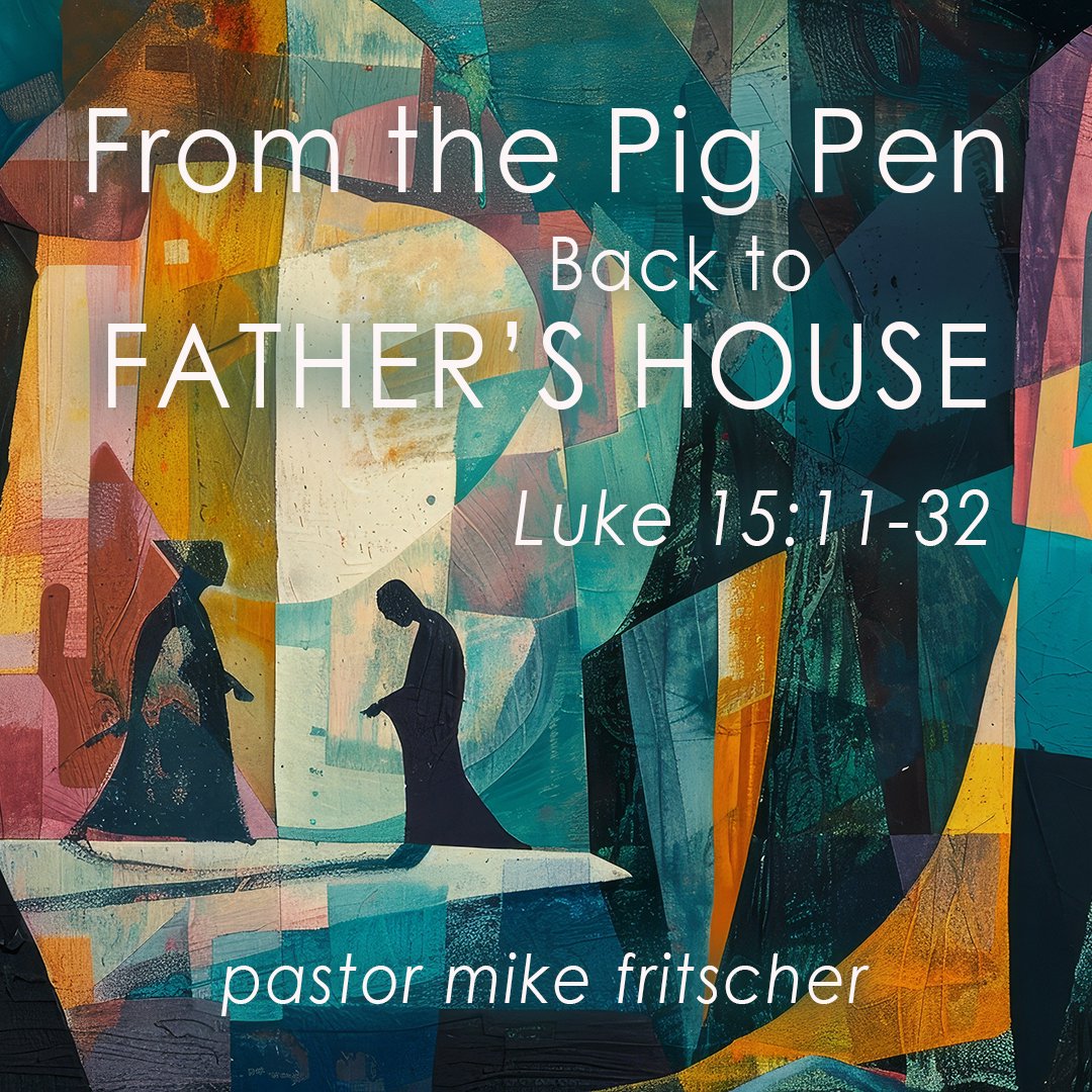 From the Pig Pen Back to Father's House episode artwork
