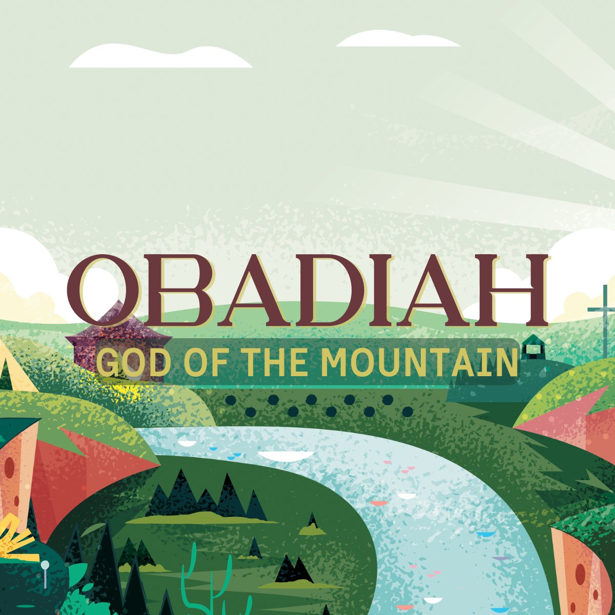 Obadiah: God of the Mountain