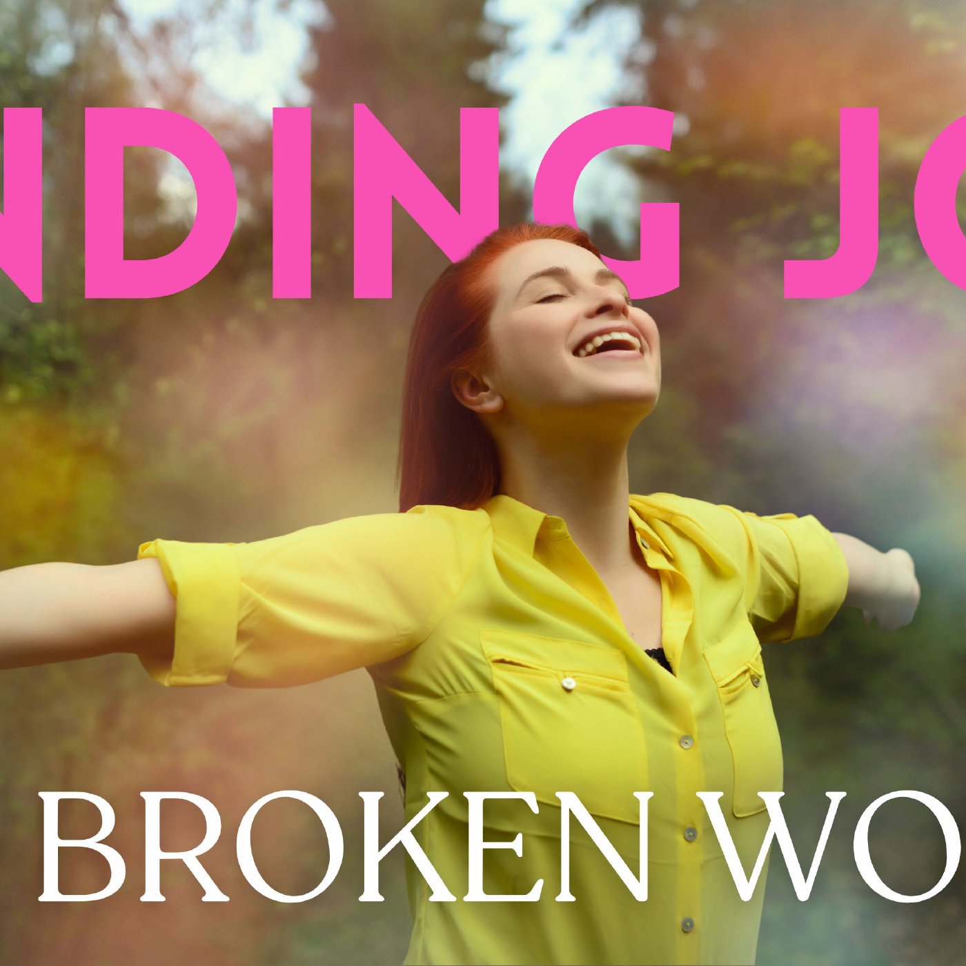 FINDING JOY