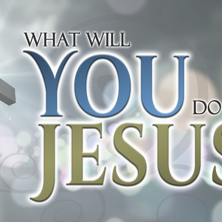 What Will You Do With Jesus? episode artwork