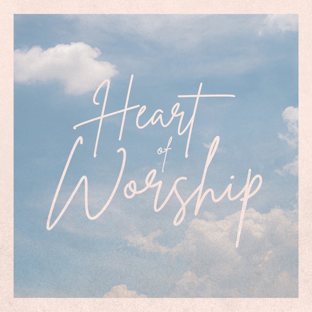Heart of Worship | Psalm 95