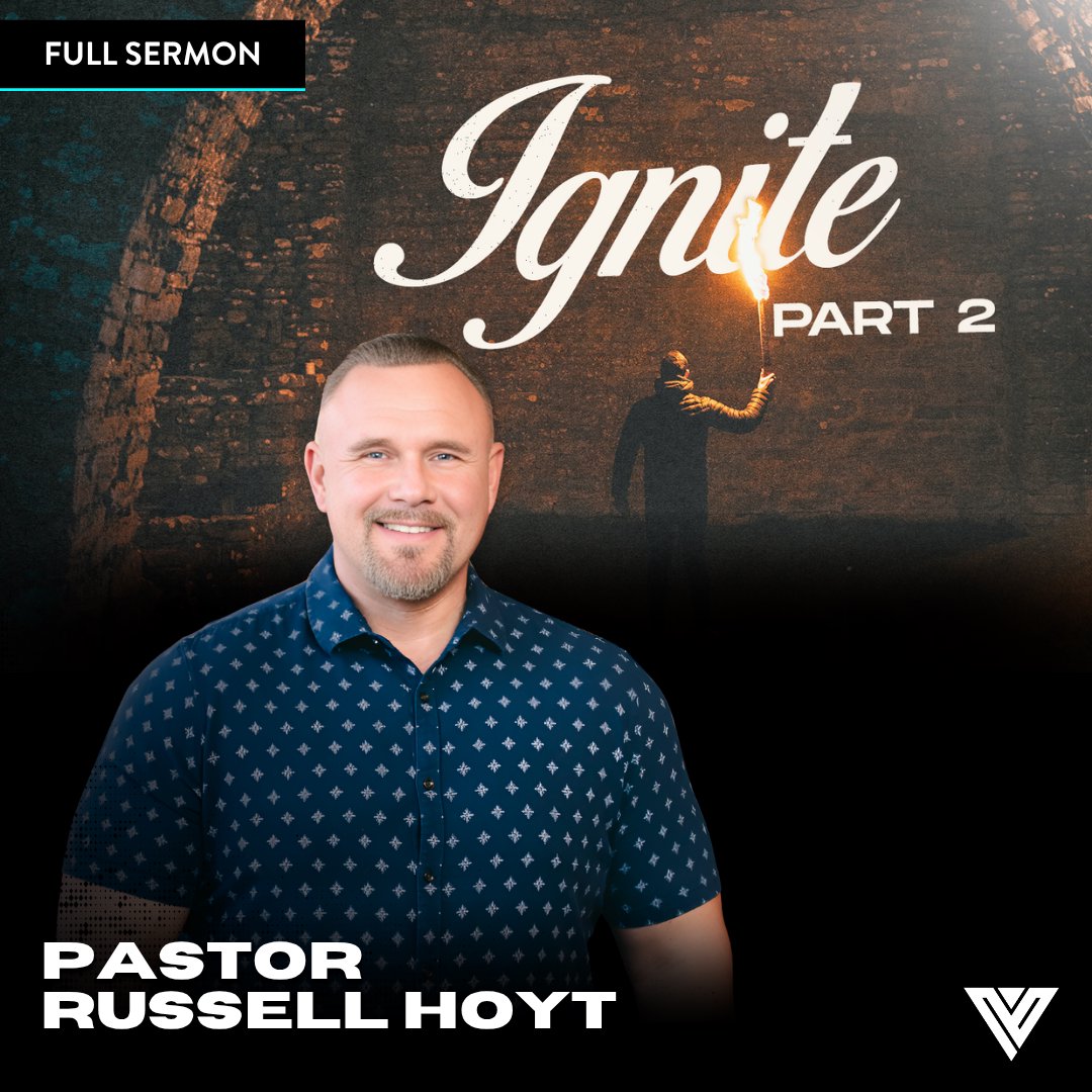 Ignite | Part 2 | Pastor Russell Hoyt episode artwork