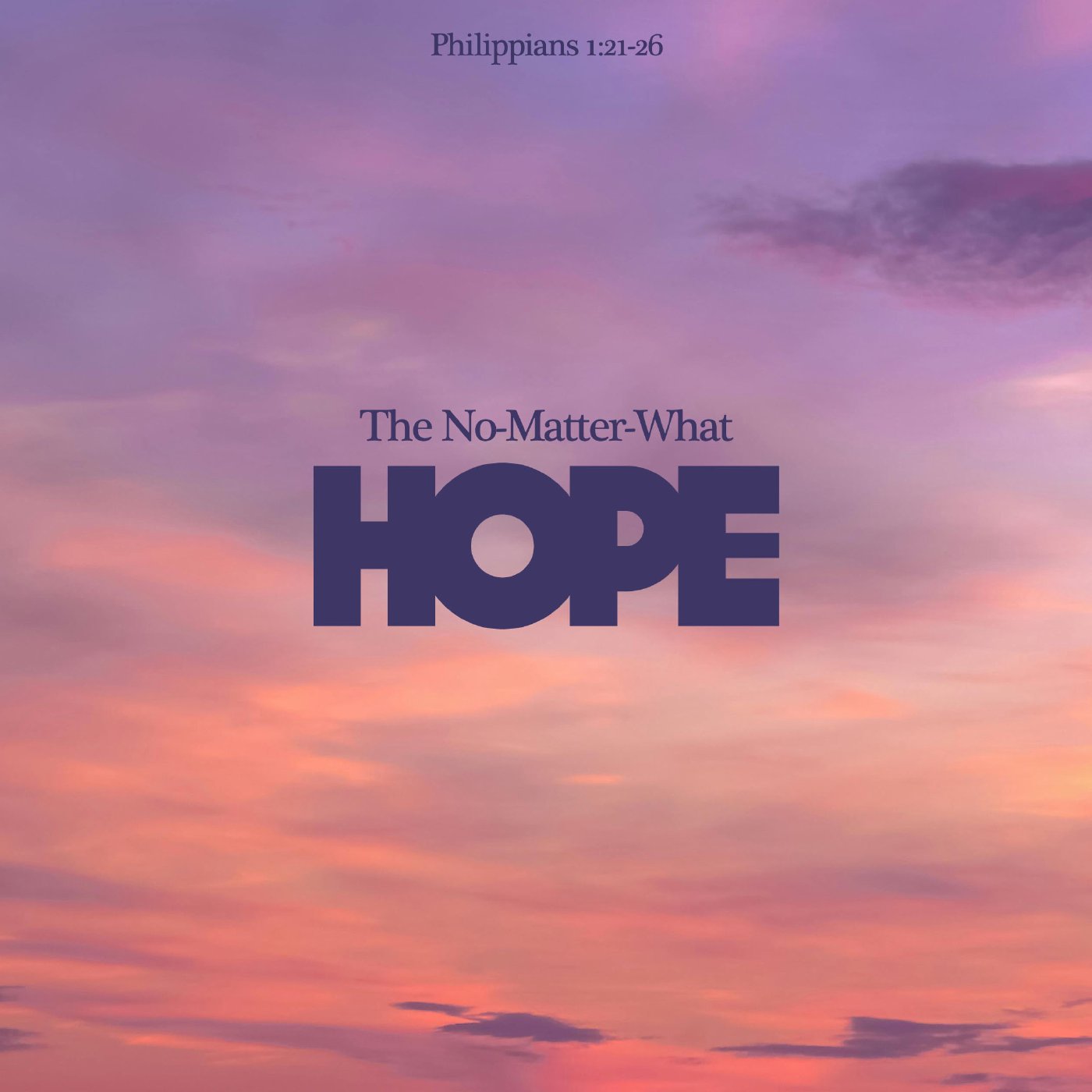 The No-Matter-What Hope