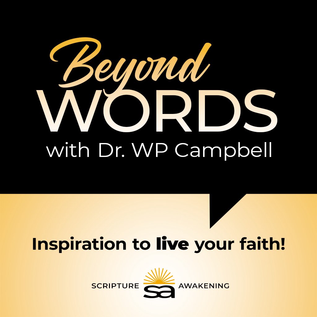 BEYOND WORDS with Dr. William Campbell