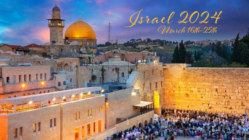 2024 Israel Tour - Faith Baptist Bible College