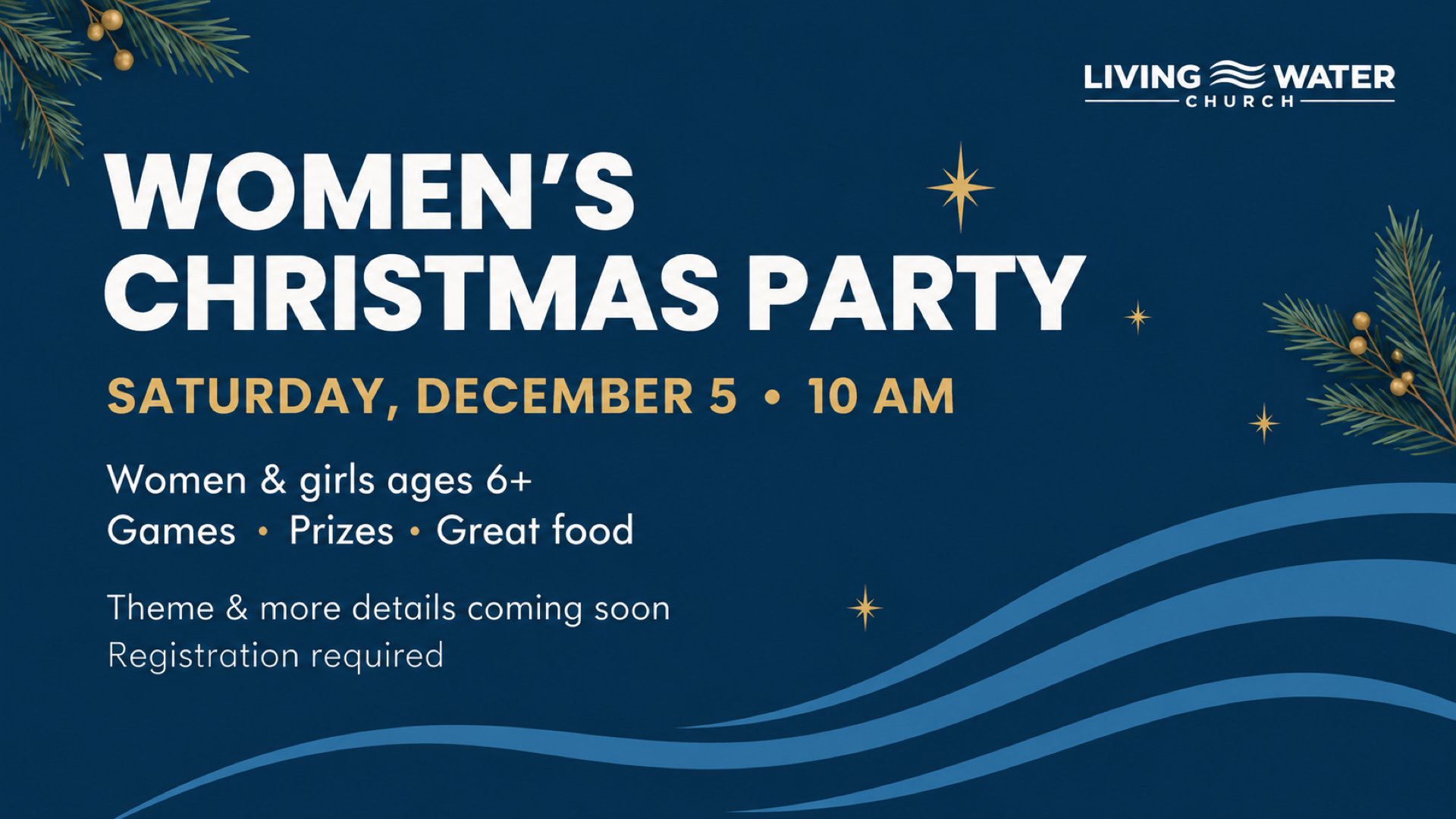 Women’s Christmas Party at Living Water Church, Saturday, December 5 at 10 AM