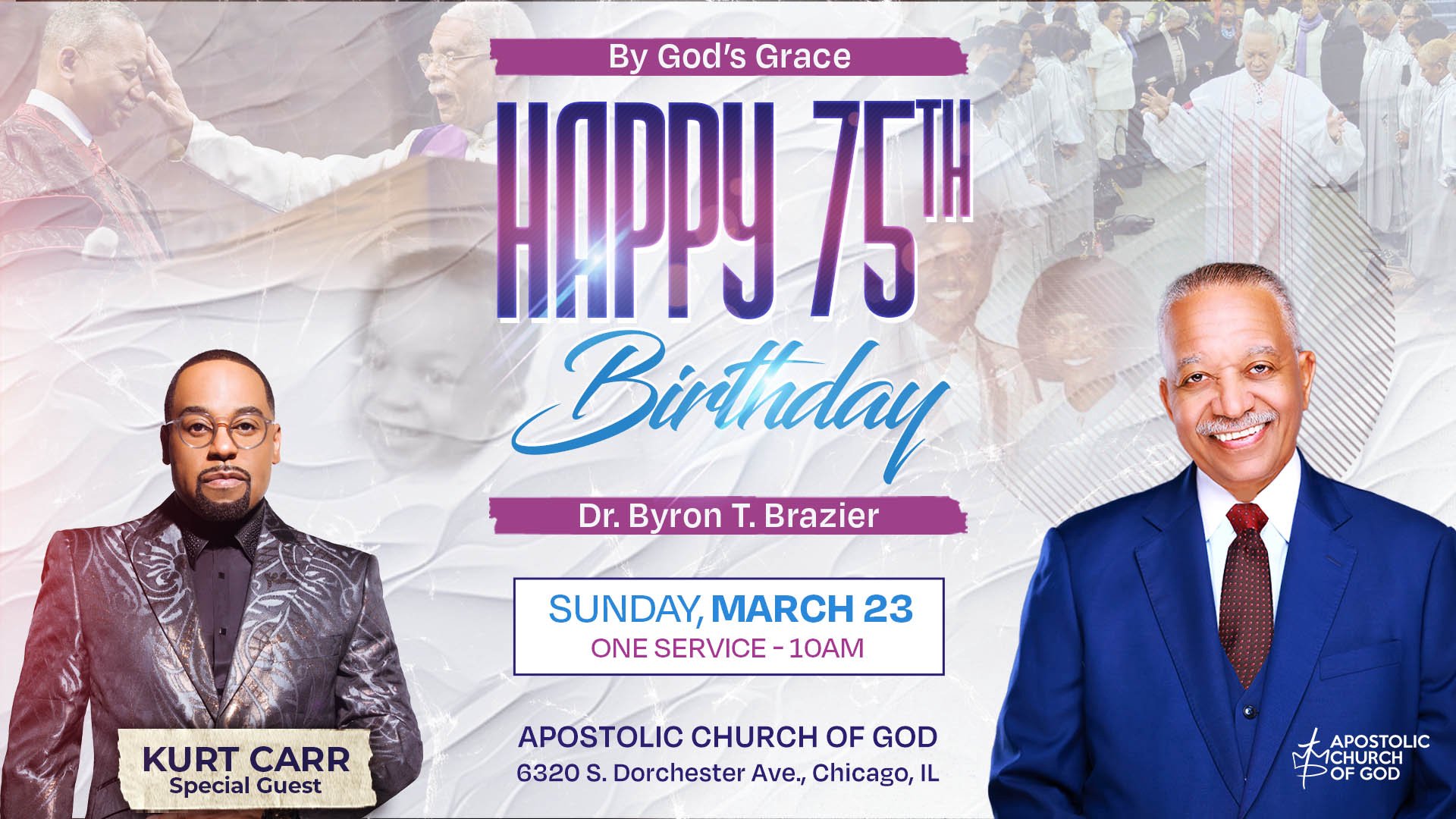 Dr. Brazier's 75th Birthday Worship Service | Apostolic Church of God