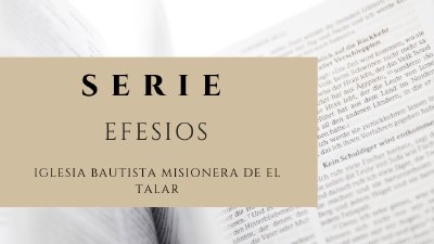 Efesios 1 7 10 07 04 19 Iglesia Bautista Argentina