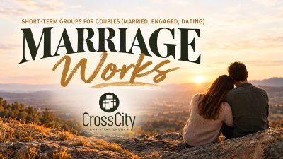 Short Term Groups for Couples (Married, Engaged, Dating)