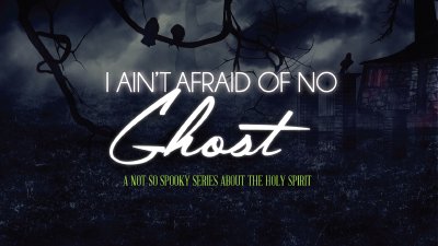 I Ain T Afraid Of No Ghost Wk 1 Live Life Church