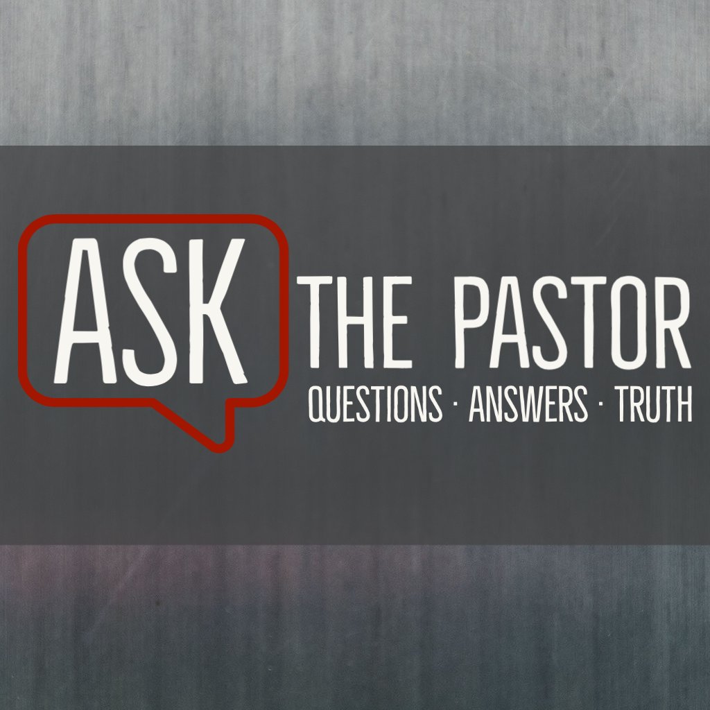 Ask the Pastor Week 1 | Newton Church of The Way, image size:1024x1024