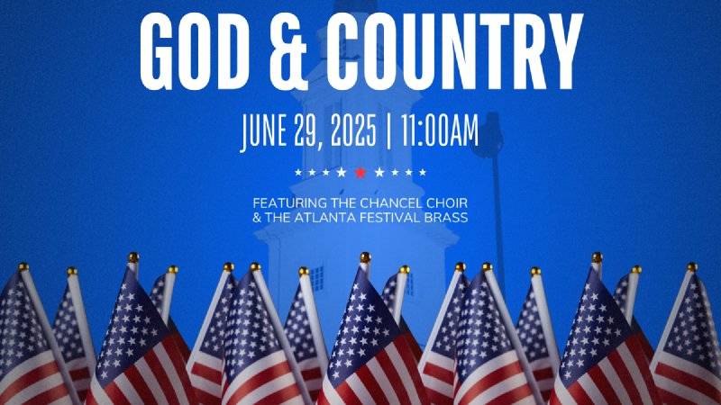 God & Country Service | Lawrenceville First UMC | LVfirst United ...