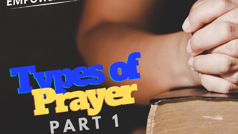 types-of-prayer-part-1-be-restored-worship-center