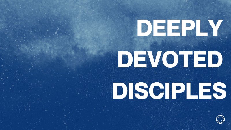 Deeply Devoted Disciples - What a Disciple Knows | Aldersgate Abilene ...