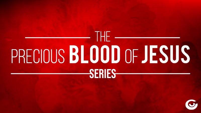 The Precious Blood of Jesus | Church Unlimited Mbombela