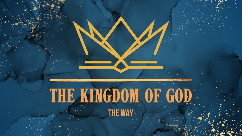 this is the way of the kingdom of god song